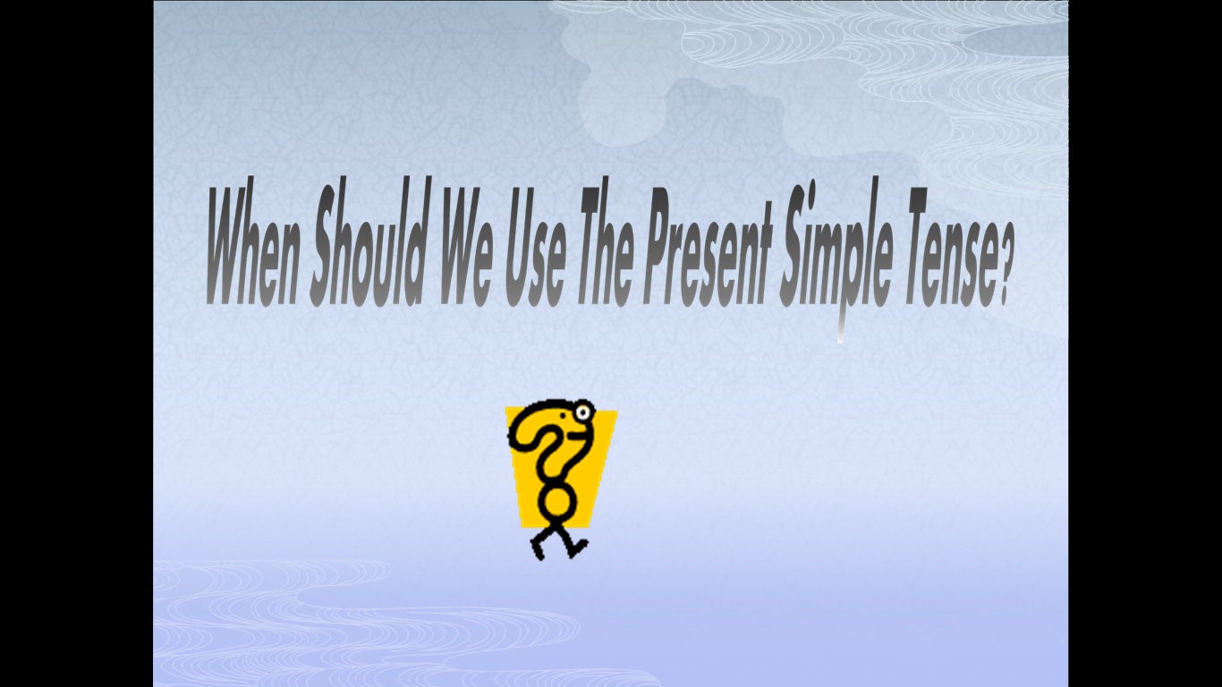 Present Simple – Present Continuous